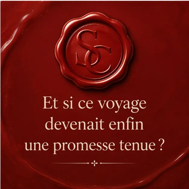 Et si ce voyage devenait enfin une promesse tenue ?